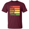 Retro Gary, I'm Gary Doing Gary Things Unisex T-Shirt