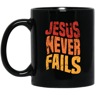 Jesus Never Fails, Jesus Cross, Retro Jesus, Christ Cross Black Mug