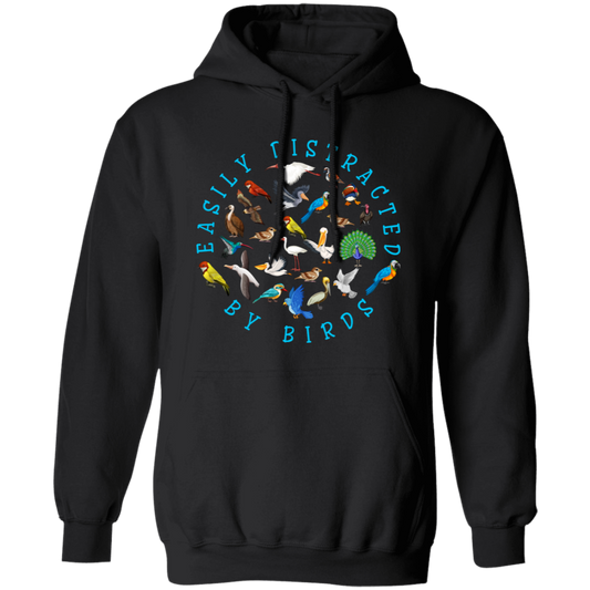 Easily Distracted By Birds, Love Birds, Kinds Of Bird Pullover Hoodie