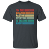 I'm This Amazing Pastor Everyone Is Talking About, Retro Pastor Unisex T-Shirt