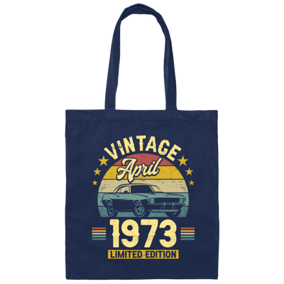 1973 Best Gift, 1973 Limited Edition, April 1973 Birthday Gift, Retro 1973 Canvas Tote Bag