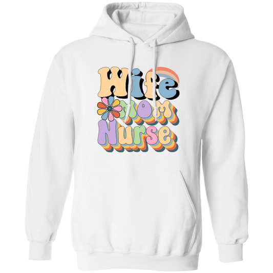 Wife Mom Nurse, Groovy Nurse, Groovy Mommy, Mother's Day Pullover Hoodie