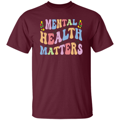 Mental Health Matters, Groovy Mental Health Unisex T-Shirt