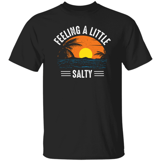 Feeling A Little Salty, Feel The Beach, Retro Beach Unisex T-Shirt