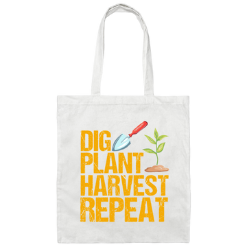 Dig Plant Harvest Repeat, Funny Gardening Lover Canvas Tote Bag