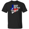 Don't Mess With Texas, Lone Star State, US State, Funny Not Texas Unisex T-Shirt