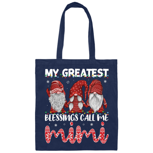 My Greatest Blessings Call Me Mimi, Call Me Grandma Canvas Tote Bag