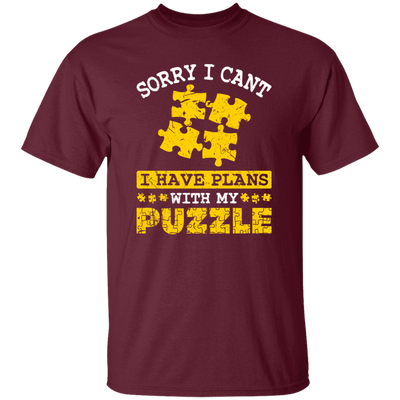 Sorry I Cant, I Have Plans With My Puzzle, Puzzle Lover Unisex T-Shirt