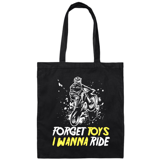 Dirt Bike Racing, Motocross Racer, Forget Toys, I Wanna Ride, Racing Canvas Tote Bag