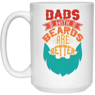 Dad With Beards Are Better, Retro Dad, Father_s Day Gifts White Mug