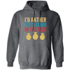 I'd Rather Be Playing In The Mud, Retro Pottery, Play Mud Pullover Hoodie