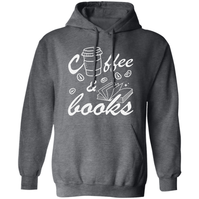 Coffee And Books, Love Coffee, Love Books, Coffee Lover, Best Bookworm Pullover Hoodie