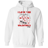 I Love You Everyday, Not Just On Valentine_s Day, Love Valentine, Valentine's Day, Trendy Valentine Pullover Hoodie