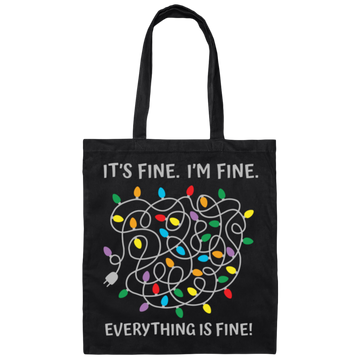It's Fine, I'm Fine, Everything Is Fine, A Bunch Of Light Canvas Tote Bag