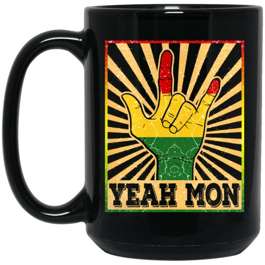 Jamaica Carribean, Jamaican Vacation, Rasta Reagge, Yeah Mon Black Mug