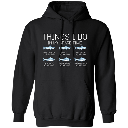 Aquariums, Look At Aquariums, Research Aquariums Pullover Hoodie