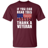 If You Can Read This, Thank A Veteran, I Am A Veteran, Love Vegetable Unisex T-Shirt