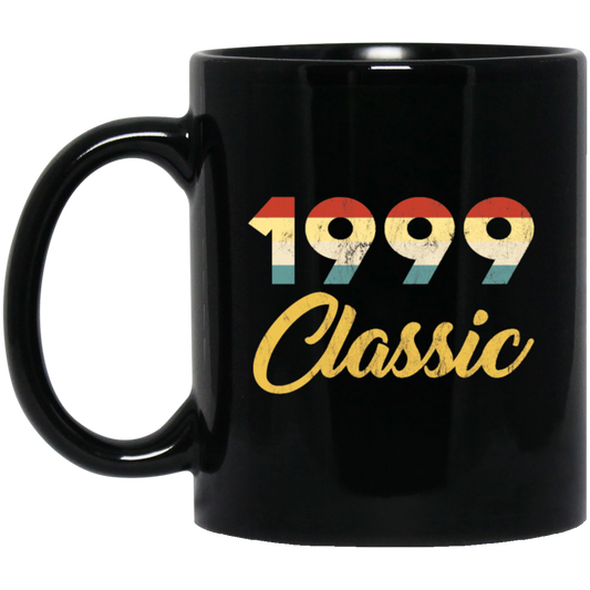 Classic Gift For 1999, 1999 Lover Gift, Birthday Gift Idea, Birthday Black Mug