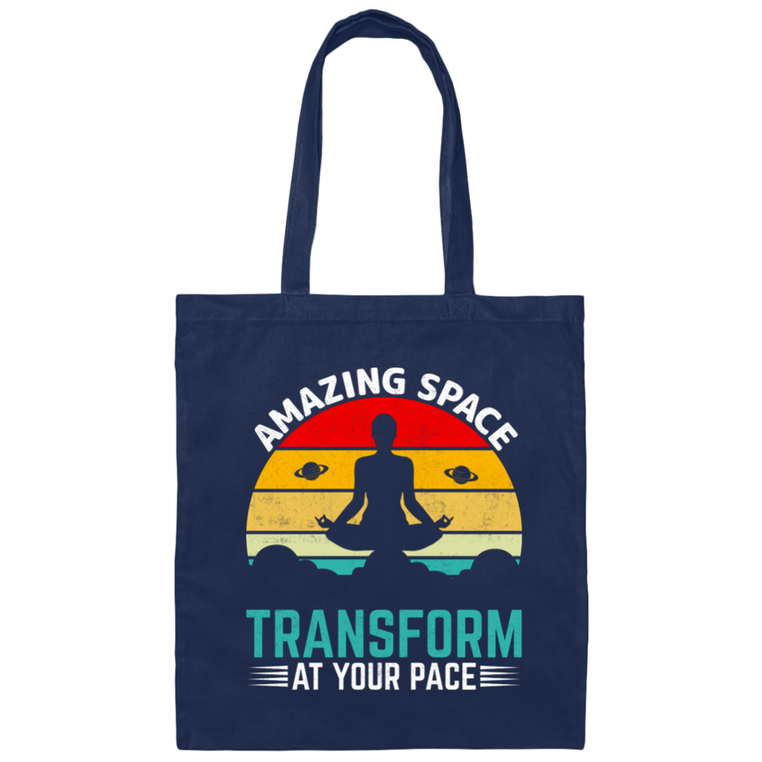 Amazing Space Transform At Your Pace, Retro Yoga Canvas Tote Bag