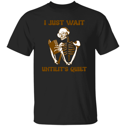 I Just Want Untilit's Quiet, Skeleton Reading Books Unisex T-Shirt