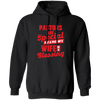 Pastors Are Special, But A Pastor's Wife Is A Blessing Pullover Hoodie