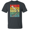 Barber Vintage, Love Barber Gift, Retro Barber, Barber In Classic Unisex T-Shirt