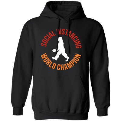 Bigfoot Gift, Social Distancing, World Champion, Retro Bigfoot Pullover Hoodie