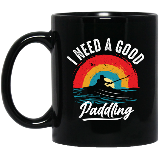 I Need A Good Paddling, Retro Paddling, Kayaking Retro Black Mug