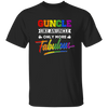 Guncle Like An Uncle, Only More Fabulous, Lgbt Pride Unisex T-Shirt