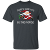 Horror Santa, There's Some Ho's In This House, Merry Christmas, Trendy Christmas Unisex T-Shirt