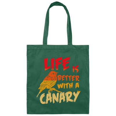 Canary Bird Life Is Better With A Fashionable Bird Vintage Canvas Tote Bag