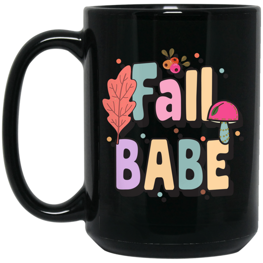 Fall Babe, love Fall, Fall Season, Fall Air, Groovy Fall Black Mug