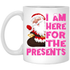 I Am Here For The Presents, Funny Santa Claus, Cute Santa, Merry Christmas, Trendy Chrismas White Mug