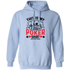 This Is My Lucky Poker Shirt, Do Not Fold, Poker, Ace Pullover Hoodie