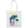 Let's Go To The Moon, Cute Alien, Come In Ufo Canvas Tote Bag