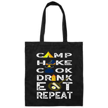 Camping Gift, Hiking And Cook, Drink And Eat, Repeat All, Go Camping Canvas Tote Bag