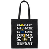 Camping Gift, Hiking And Cook, Drink And Eat, Repeat All, Go Camping Canvas Tote Bag