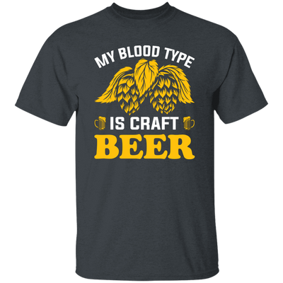 My Blood Type Is Craft Beer, Beer In My Blood Unisex T-Shirt