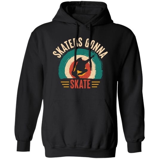 Skaters Gonna Skate, Retro Skate, Skating Vintage Pullover Hoodie