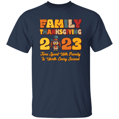 Family Thanksgiving 2023, Time Spent With Family Is Worth Every Second, Merry Christmas, Trendy Christmas Unisex T-Shirt