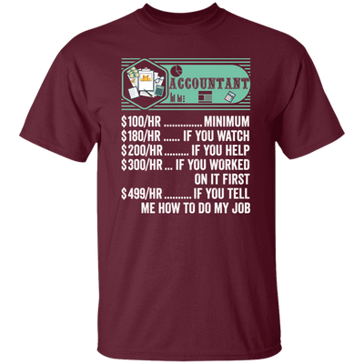 Accountant Hourly Rate, Funny Accountant, Best Of Accountant Unisex T-Shirt