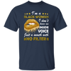 Black Woman, I Don't Have An Inside Voice, Just A Mouth With No Filter Unisex T-Shirt