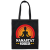 Namastay Sober, Retro Sobriety, Love To Do Yoga, Retro Yoga, Best Yoga Ever Canvas Tote Bag