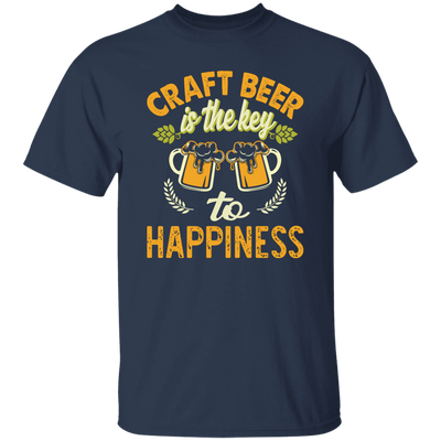 Craft Beer Is The Key To Happiness, Craft Beer, Happiness Unisex T-Shirt