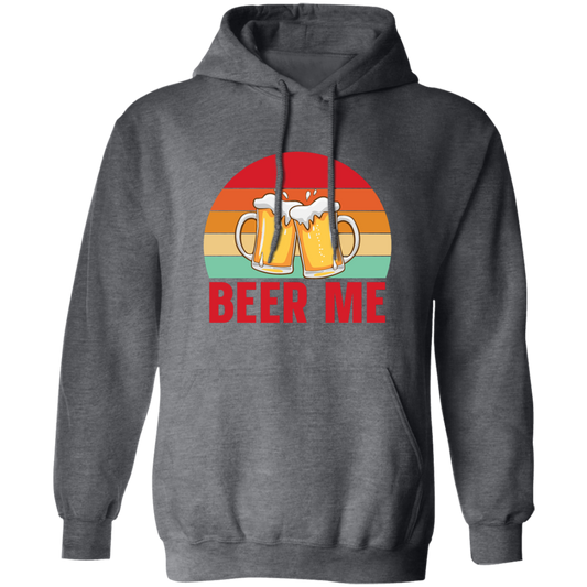 Beer Me, Retro Beer, Cheer Up, Retro Drinking Pullover Hoodie