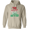 The Book Was Better, Love Books, Books Lover, Best Book Pullover Hoodie