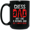 Chess Dad, Just Like A Normal Dad But 3 Moves Head Black Mug