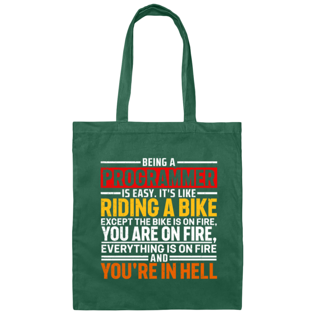Rider Love Gift, Being A Programmer Is Easy, Its Like Riding A Bike Canvas Tote Bag