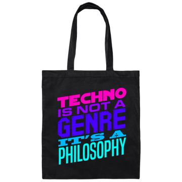 Techno Music Techno is Not Genre It's A Philosopy Canvas Tote Bag