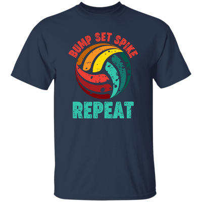 Bump Set Spike Repeat, Love Volleyball, Volleyball Team Unisex T-Shirt